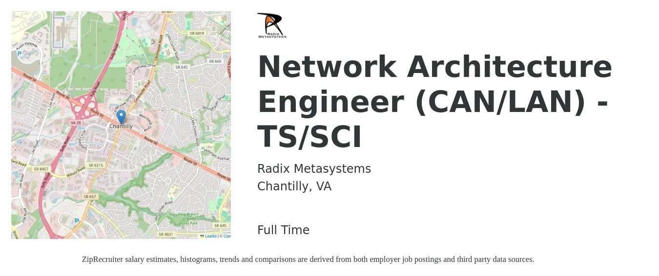 Radix Metasystems job posting for a Network Architecture Engineer (CAN/LAN) - TS/SCI in Chantilly, VA with a salary of $115,000 to $140,000 Yearly with a map of Chantilly location.