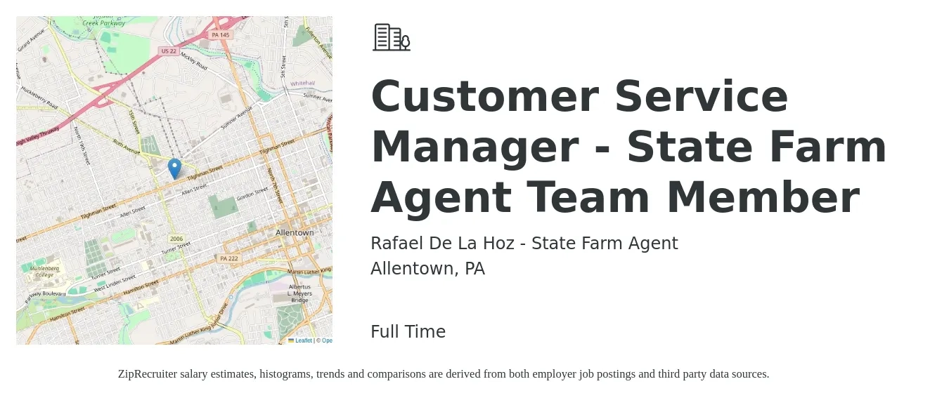 Rafael De La Hoz - State Farm Agent job posting for a Customer Service Manager - State Farm Agent Team Member in Allentown, PA with a salary of $40,600 to $69,300 Yearly with a map of Allentown location.