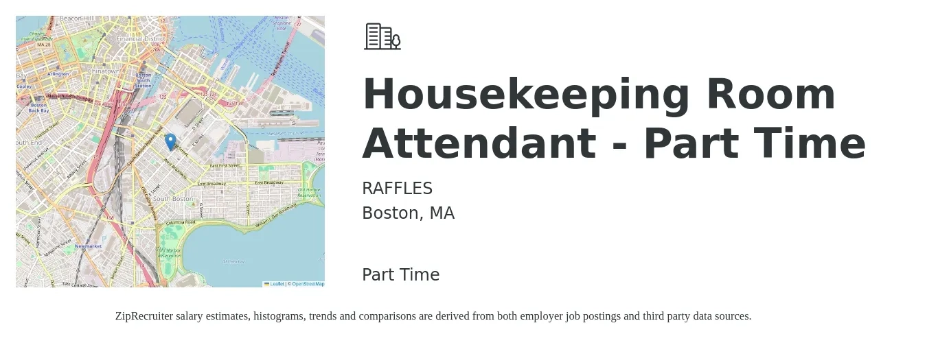 RAFFLES job posting for a Housekeeping Room Attendant - Part Time in Boston, MA with a salary of $15 to $18 Hourly with a map of Boston location.
