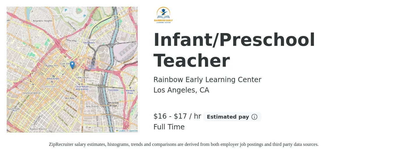Rainbow Early Learning Center job posting for a Infant/Preschool Teacher in Los Angeles, CA with a salary of $17 to $18 Hourly and benefits including retirement, and pto with a map of Los Angeles location.