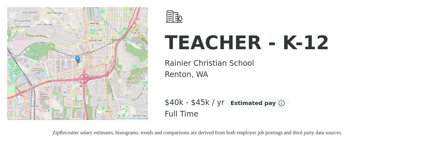 Rainier Christian School job posting for a TEACHER - K-12 in Renton, WA with a salary of $40,000 to $45,000 Yearly with a map of Renton location.