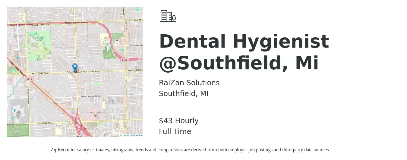 RaiZan Solutions job posting for a Dental Hygienist @Southfield, Mi in Southfield, MI with a salary of $45 Hourly with a map of Southfield location.