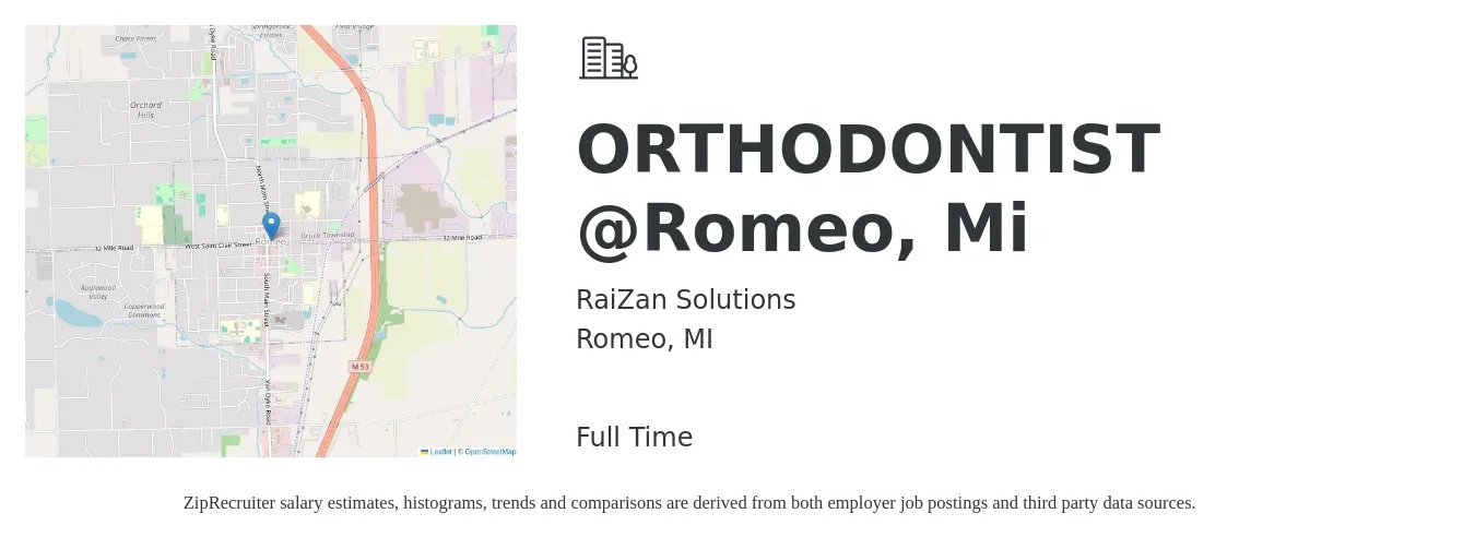 RaiZan Solutions job posting for a ORTHODONTIST @Romeo, Mi in Romeo, MI with a salary of $241,300 to $361,400 Yearly with a map of Romeo location.