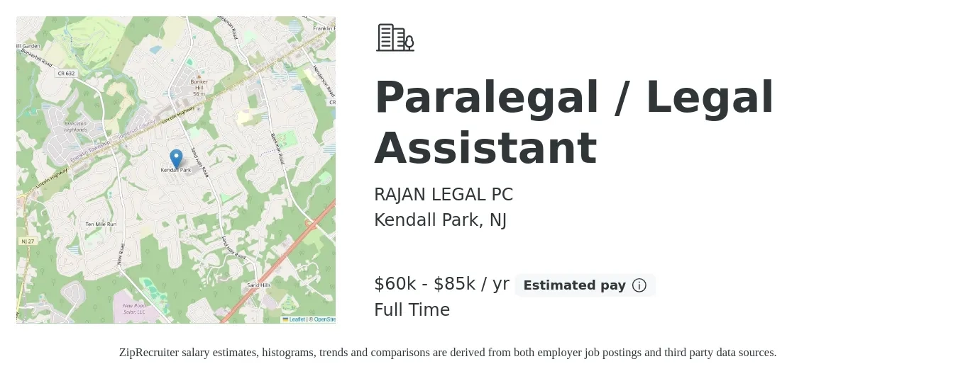 RAJAN LEGAL PC job posting for a Paralegal / Legal Assistant in Kendall Park, NJ with a salary of $60,000 to $85,000 Yearly with a map of Kendall Park location.
