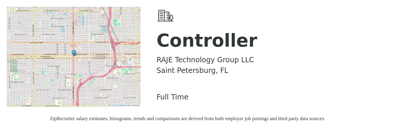 RAJE Technology Group LLC job posting for a Controller in Saint Petersburg, FL with a salary of $89,700 to $128,000 Yearly with a map of Saint Petersburg location.