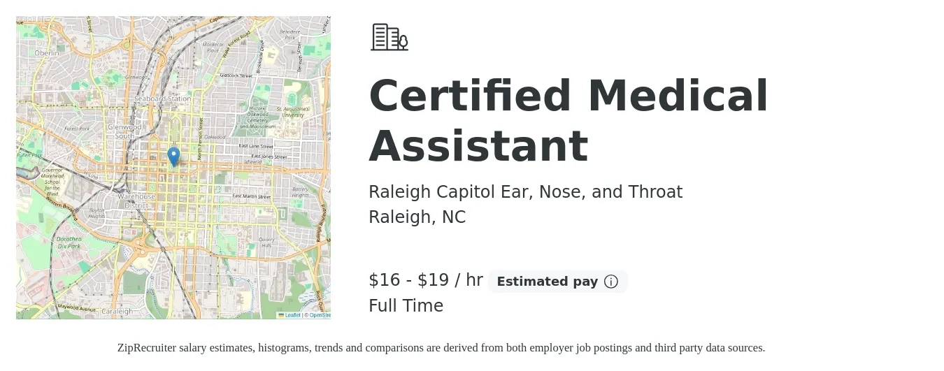 Raleigh Capitol Ear, Nose, and Throat job posting for a Certified Medical Assistant in Raleigh, NC with a salary of $17 to $20 Hourly with a map of Raleigh location.