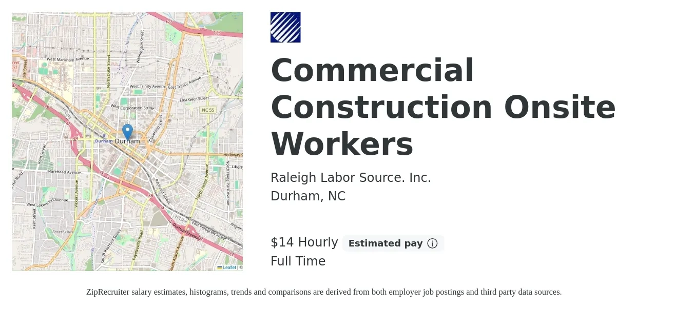 Raleigh Labor Source. Inc. job posting for a Commercial Construction Onsite Workers in Durham, NC with a salary of $15 Hourly with a map of Durham location.
