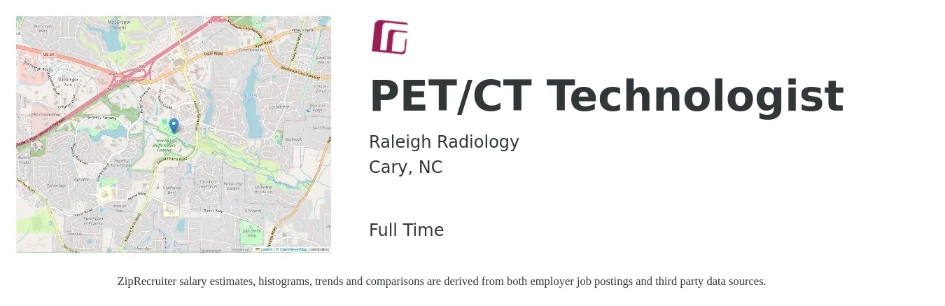 Raleigh Radiology job posting for a PET/CT Technologist in Cary, NC with a salary of $1,840 to $2,580 Weekly with a map of Cary location.