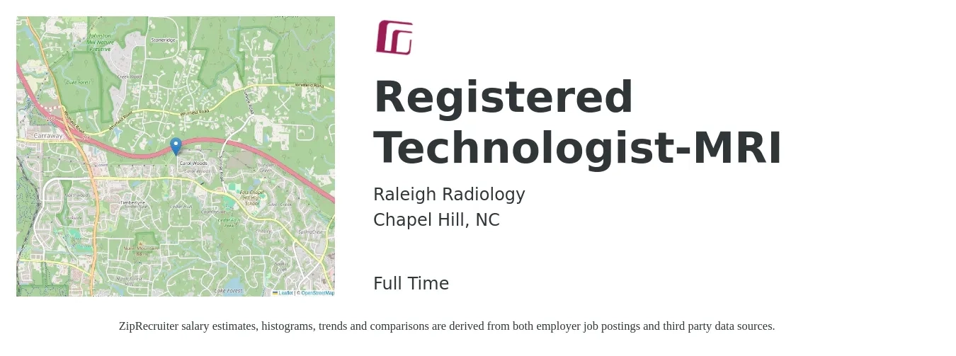 Raleigh Radiology job posting for a Registered Technologist-MRI in Chapel Hill, NC with a salary of $1,530 to $2,480 Weekly with a map of Chapel Hill location.