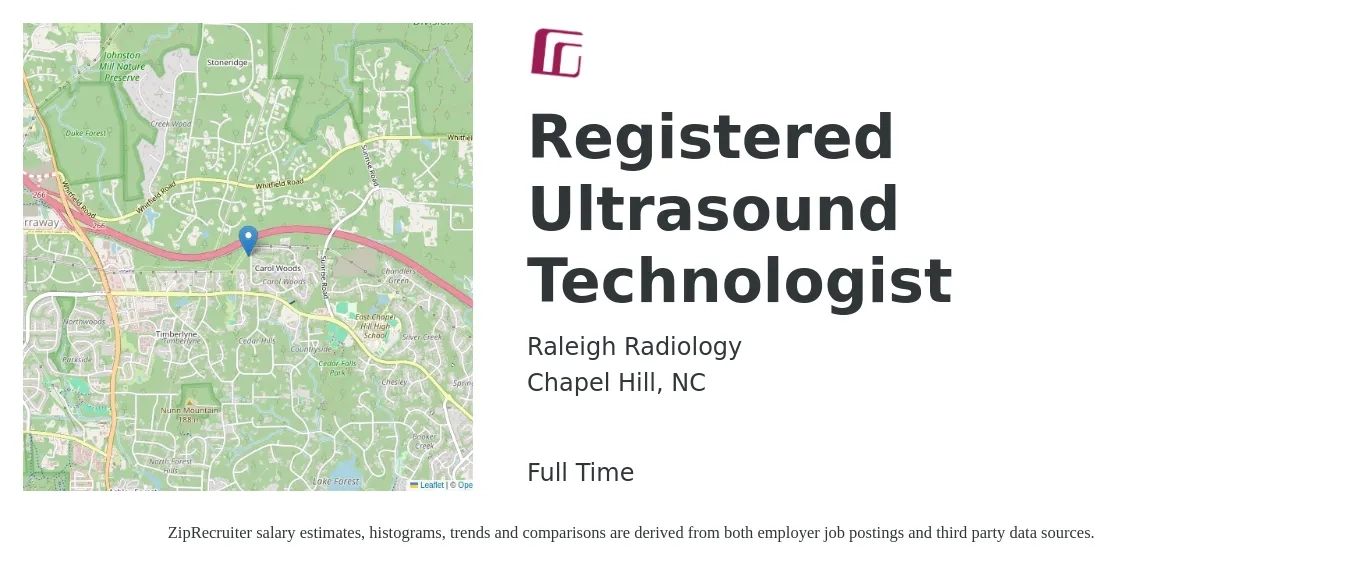 Raleigh Radiology job posting for a Registered Ultrasound Technologist in Chapel Hill, NC with a salary of $1,490 to $2,510 Weekly with a map of Chapel Hill location.