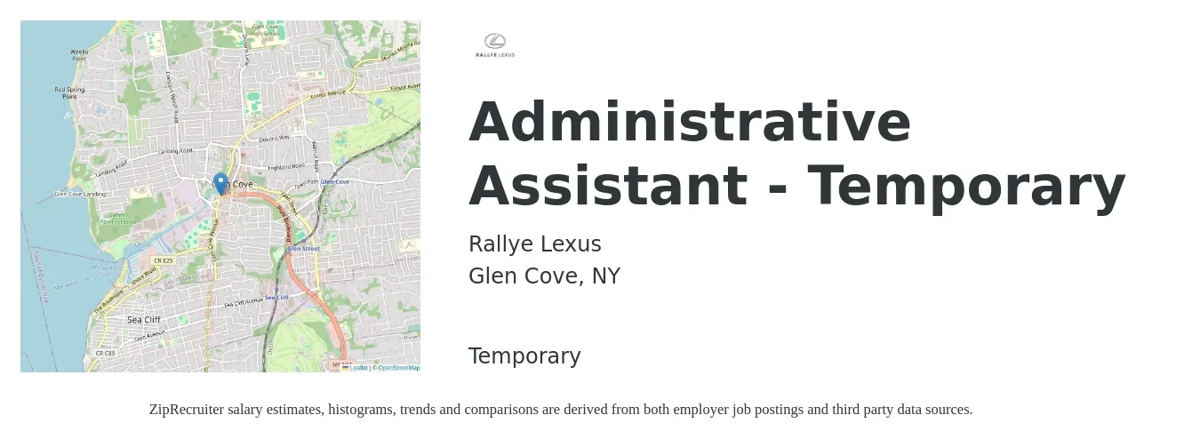 Rallye Lexus job posting for a Administrative Assistant - Temporary in Glen Cove, NY with a salary of $18 to $21 Hourly with a map of Glen Cove location.