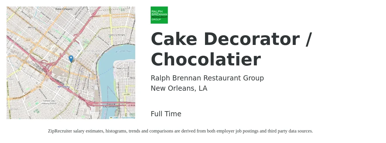 Ralph Brennan Restaurant Group job posting for a Cake Decorator / Chocolatier in New Orleans, LA with a salary of $16 to $20 Hourly with a map of New Orleans location.