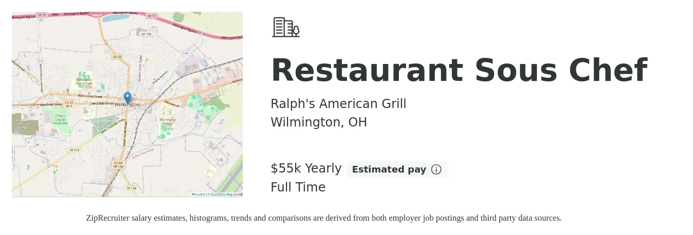 Ralph's American Grill job posting for a Restaurant Sous Chef in Wilmington, OH with a salary of $55,000 Yearly with a map of Wilmington location.