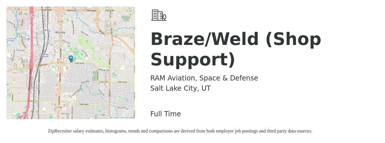 RAM Aviation, Space & Defense job posting for a Braze/Weld (Shop Support) in Salt Lake City, UT with a salary of $19 to $26 Hourly with a map of Salt Lake City location.