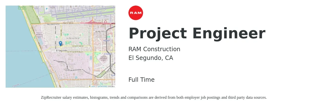 RAM Construction job posting for a Project Engineer in El Segundo, CA with a salary of $67,000 to $85,000 Yearly with a map of El Segundo location.