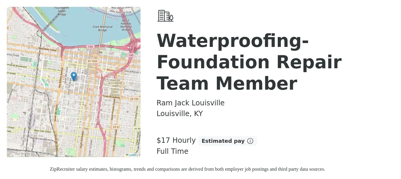 Ram Jack Louisville job posting for a Waterproofing-Foundation Repair Team Member in Louisville, KY with a salary of $18 Hourly with a map of Louisville location.