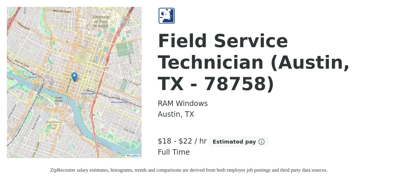 RAM Windows job posting for a Field Service Technician (Austin, TX - 78758) in Austin, TX with a salary of $19 to $23 Hourly with a map of Austin location.