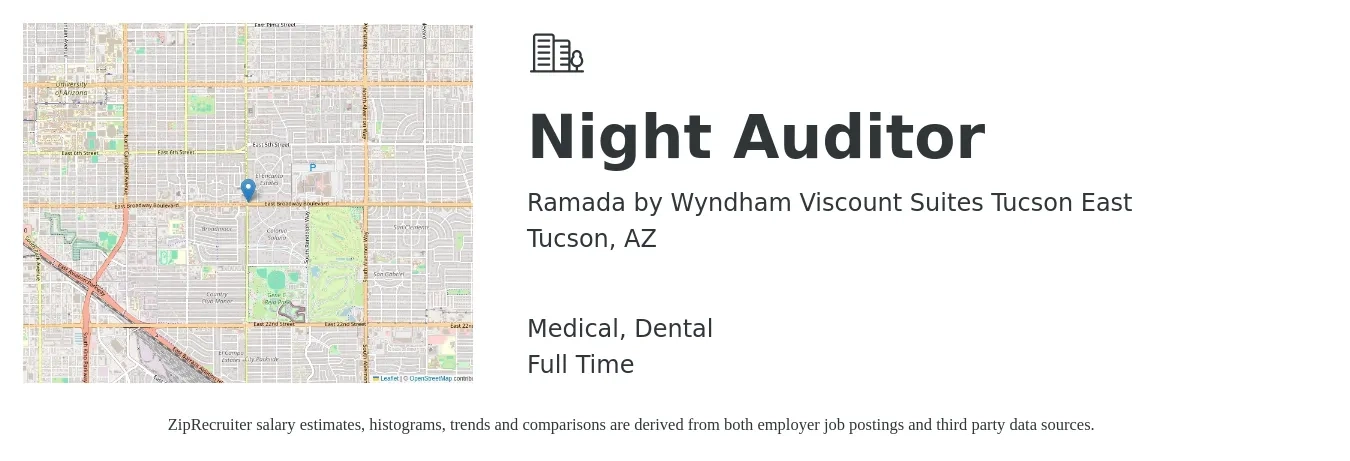 Ramada by Wyndham Viscount Suites Tucson East job posting for a Night Auditor in Tucson, AZ with a salary of $14 to $19 Hourly and benefits including dental, life_insurance, medical, and retirement with a map of Tucson location.