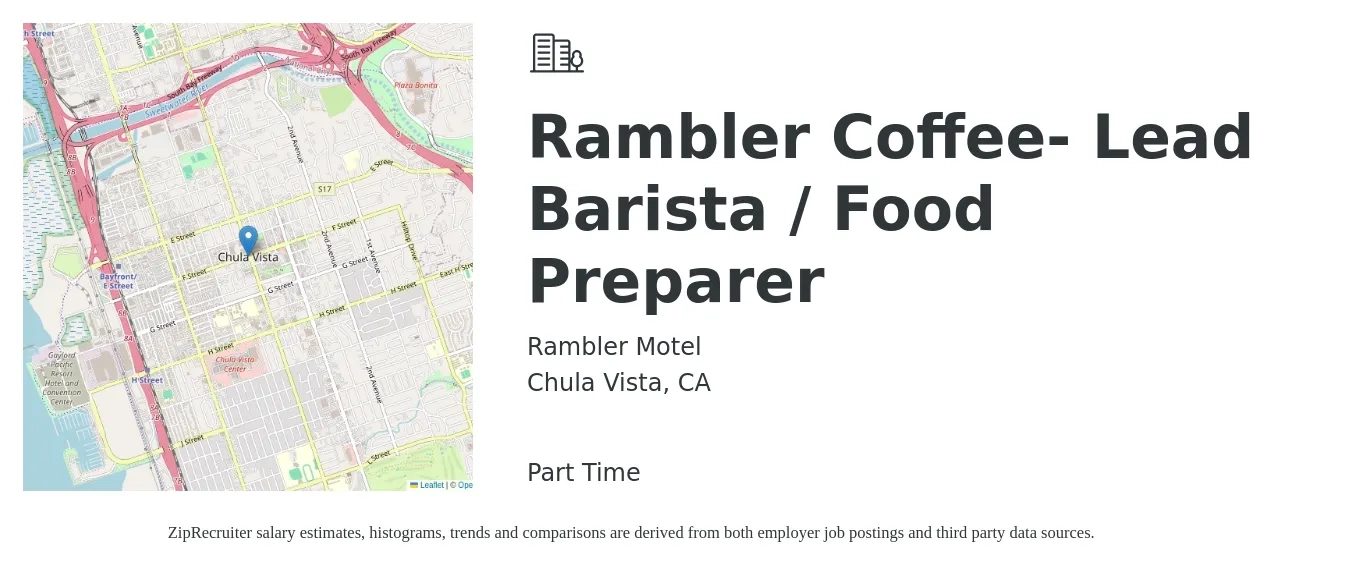 Rambler Motel job posting for a Rambler Coffee- Lead Barista / Food Preparer in Chula Vista, CA with a salary of $18 Hourly with a map of Chula Vista location.