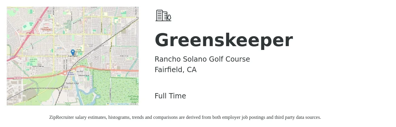Rancho Solano Golf Course job posting for a Greenskeeper in Fairfield, CA with a salary of $14 to $18 Hourly with a map of Fairfield location.