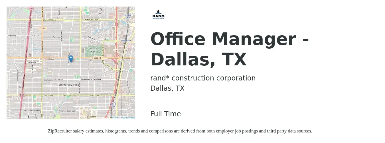 rand* construction corporation job posting for a Office Manager - Dallas, TX in Dallas, TX with a salary of $39,600 to $58,400 Yearly with a map of Dallas location.