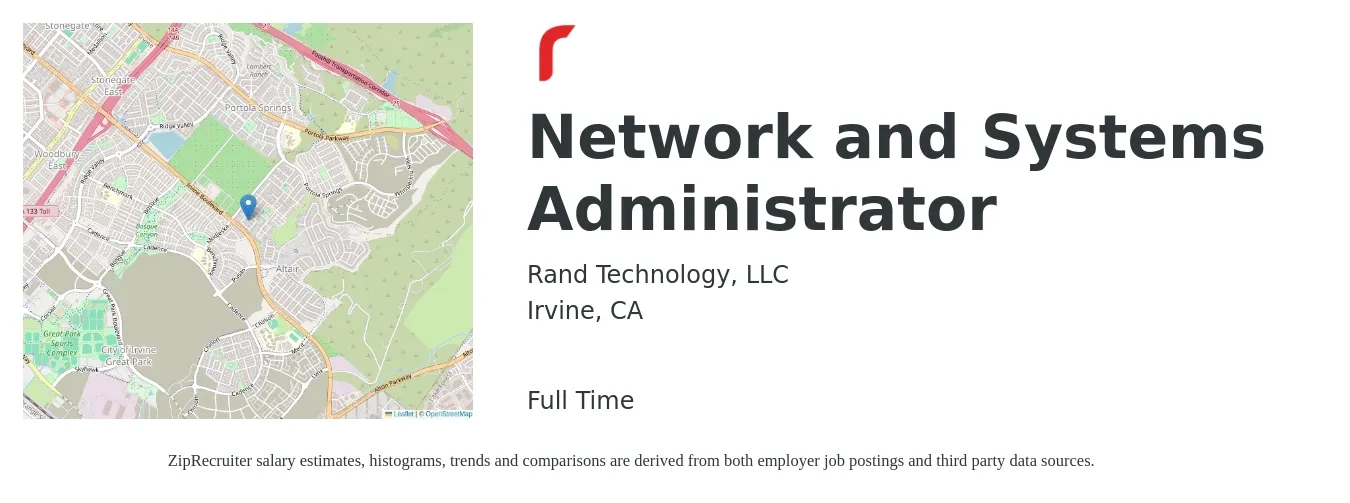 Rand Technology, LLC job posting for a Network and Systems Administrator in Irvine, CA with a salary of $74,700 to $100,900 Yearly with a map of Irvine location.