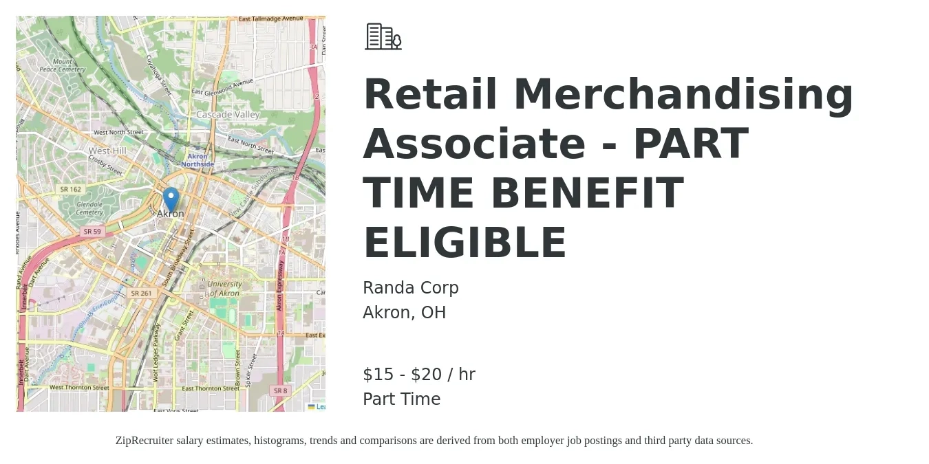 Randa Corp job posting for a Retail Merchandising Associate - PART TIME BENEFIT ELIGIBLE in Akron, OH with a salary of $16 to $21 Hourly with a map of Akron location.