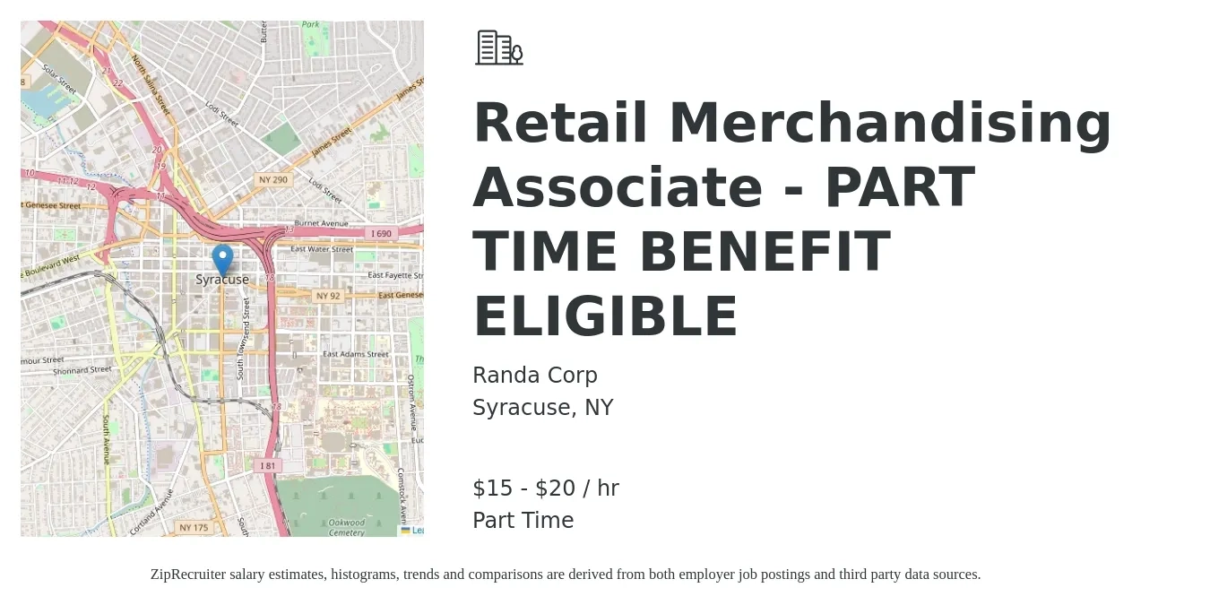 Randa Corp job posting for a Retail Merchandising Associate - PART TIME BENEFIT ELIGIBLE in Syracuse, NY with a salary of $16 to $21 Hourly with a map of Syracuse location.