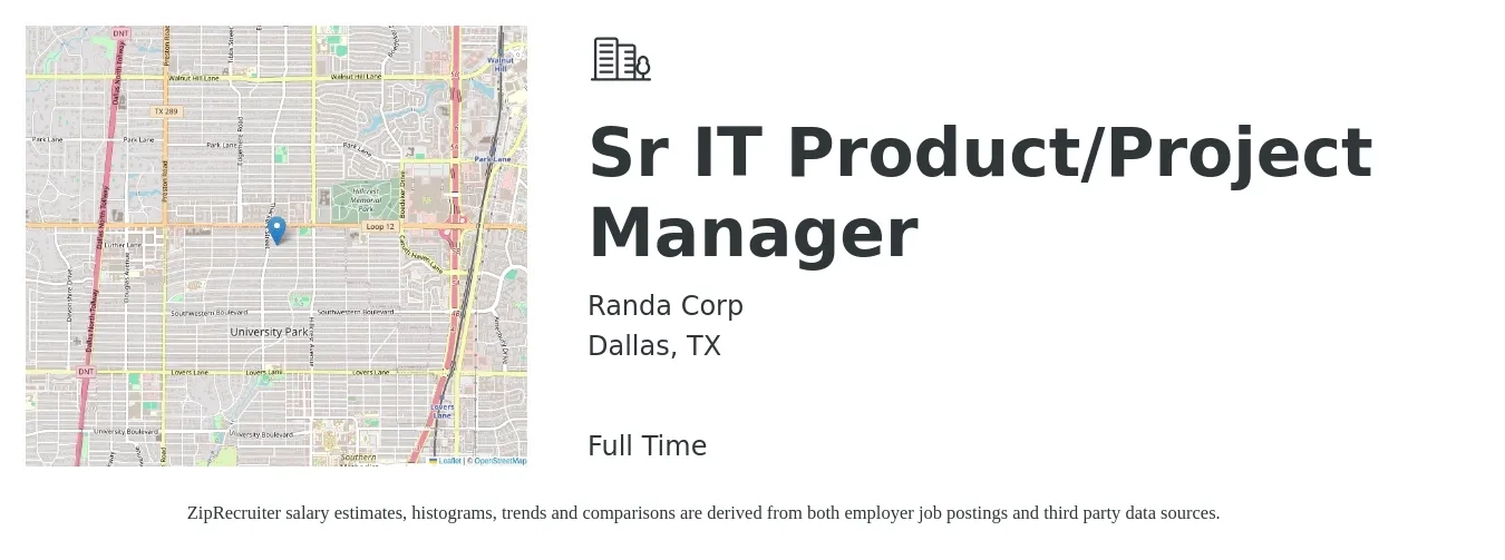 Randa Corp job posting for a Sr IT Product/Project Manager in Dallas, TX with a salary of $44 to $65 Hourly with a map of Dallas location.