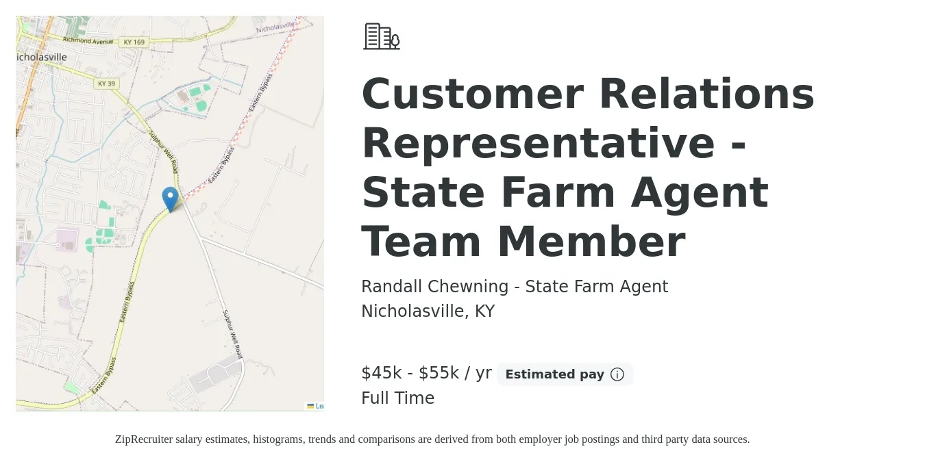 Randall Chewning - State Farm Agent job posting for a Customer Relations Representative - State Farm Agent Team Member in Nicholasville, KY with a salary of $45,000 to $55,000 Yearly with a map of Nicholasville location.