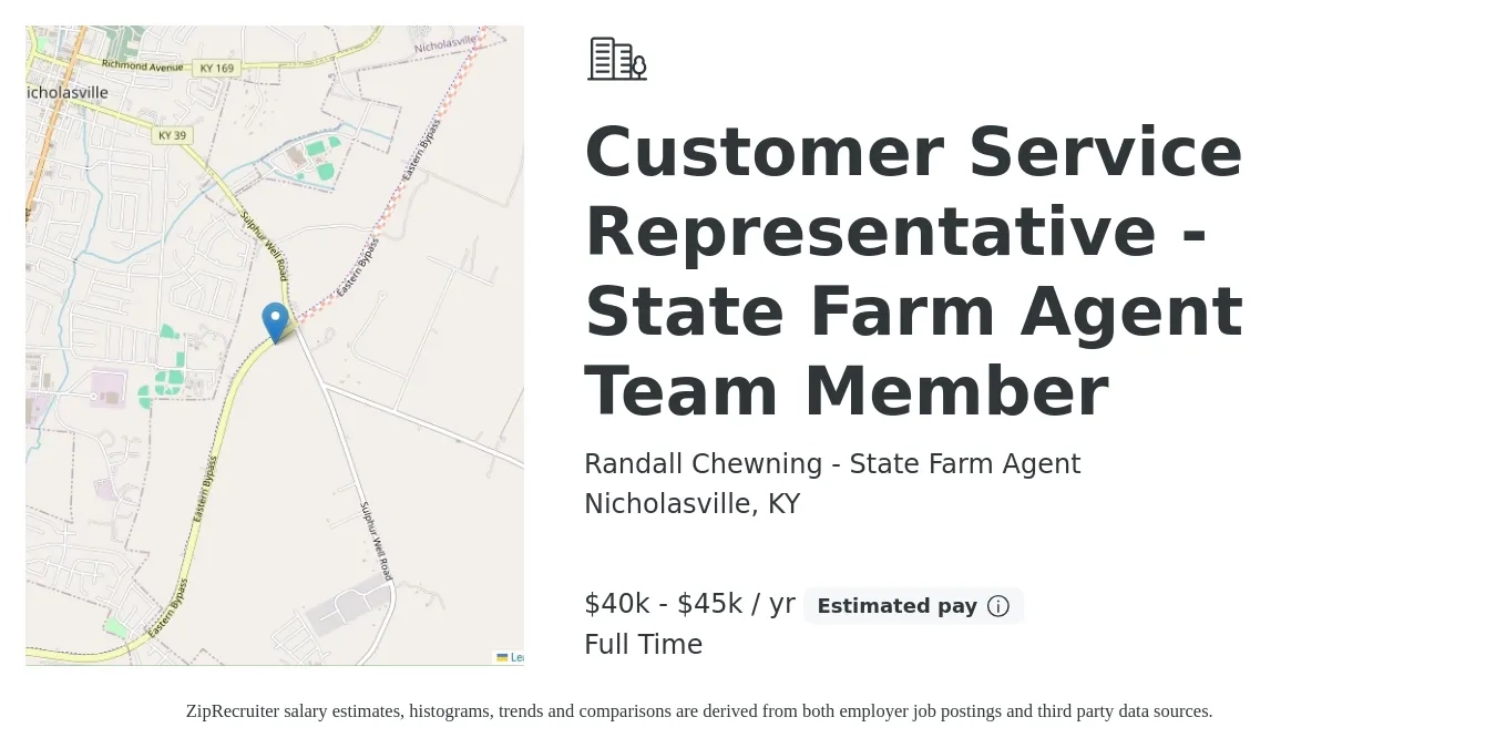 Randall Chewning - State Farm Agent job posting for a Customer Service Representative - State Farm Agent Team Member in Nicholasville, KY with a salary of $40,000 to $45,000 Yearly with a map of Nicholasville location.