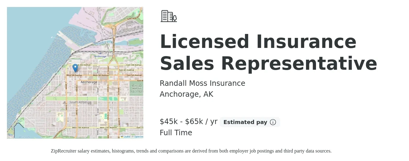 Randall Moss Insurance job posting for a Licensed Insurance Sales Representative in Anchorage, AK with a salary of $45,000 to $65,000 Yearly with a map of Anchorage location.