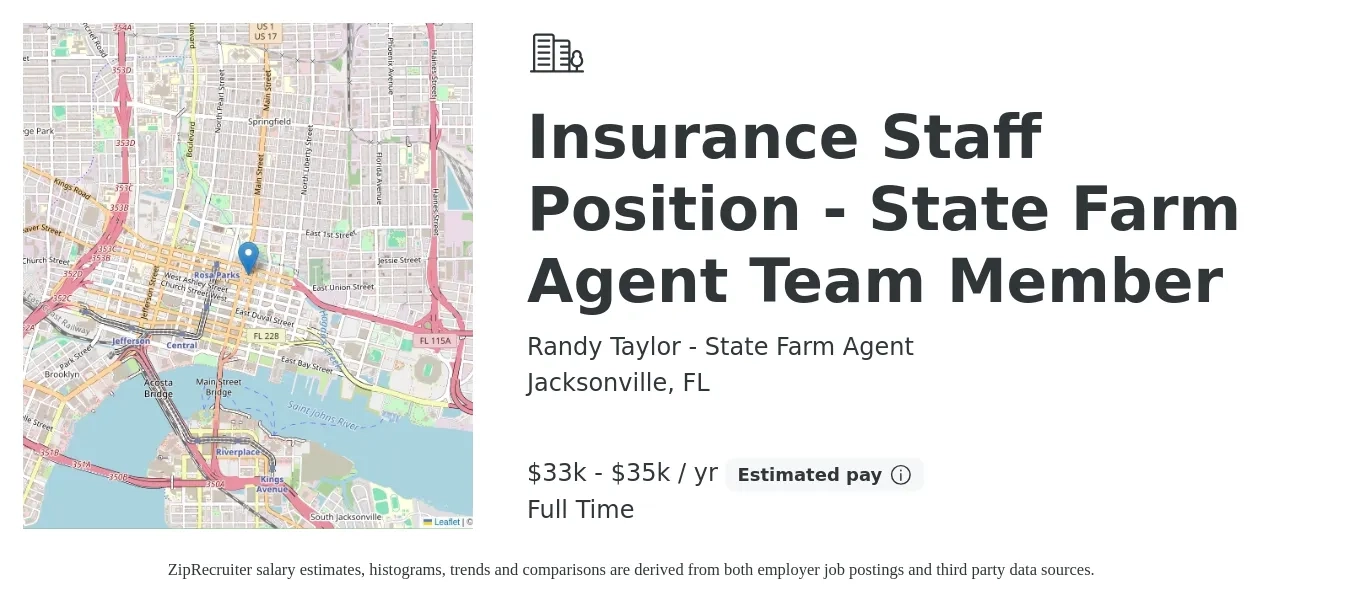 Randy Taylor - State Farm Agent job posting for a Insurance Staff Position - State Farm Agent Team Member in Jacksonville, FL with a salary of $33,000 to $35,000 Yearly with a map of Jacksonville location.