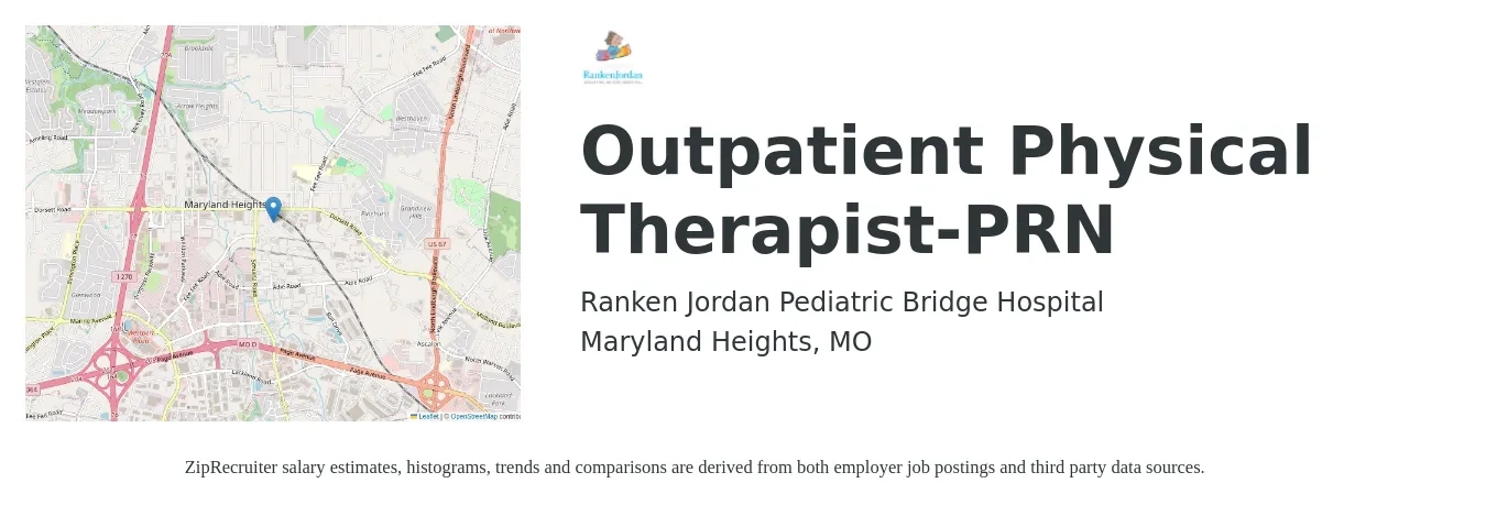 Ranken Jordan Pediatric Bridge Hospital job posting for a Outpatient Physical Therapist-PRN in Maryland Heights, MO with a salary of $44 Hourly with a map of Maryland Heights location.