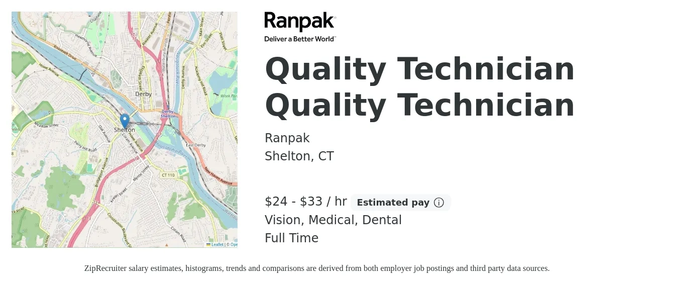 Ranpak job posting for a Quality Technician Quality Technician in Shelton, CT with a salary of $25 to $35 Hourly and benefits including pto, retirement, vision, dental, life_insurance, and medical with a map of Shelton location.