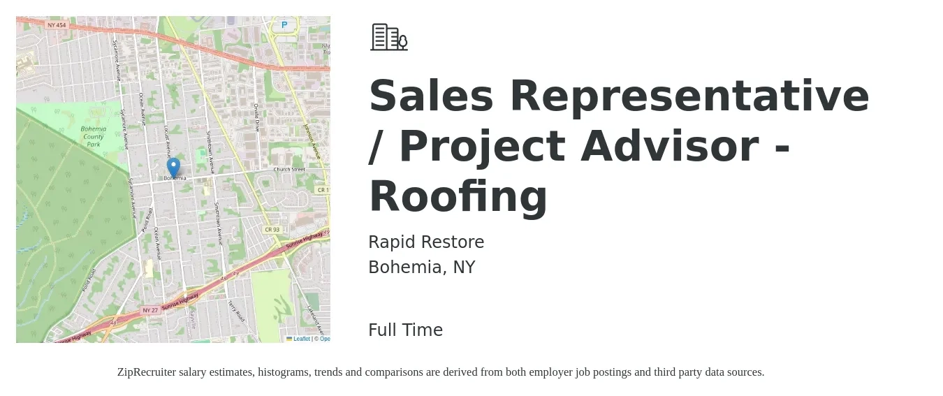 Rapid Restore job posting for a Sales Representative / Project Advisor - Roofing in Bohemia, NY with a salary of $54,200 to $92,900 Yearly with a map of Bohemia location.