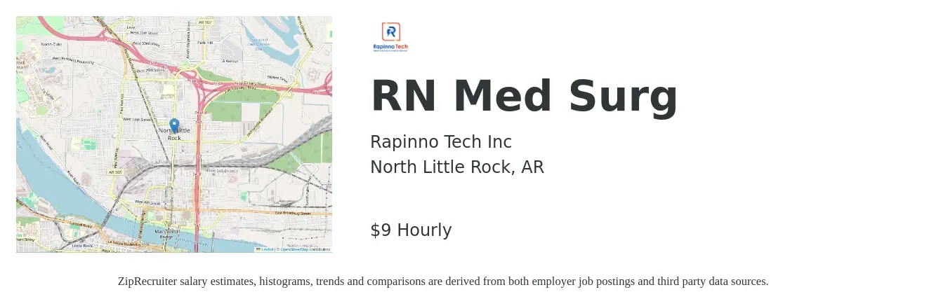 Rapinno Tech Inc job posting for a RN Med Surg in North Little Rock, AR with a salary of $10 Hourly with a map of North Little Rock location.