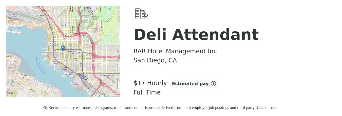 RAR Hotel Management Inc job posting for a Deli Attendant in San Diego, CA with a salary of $18 Hourly with a map of San Diego location.