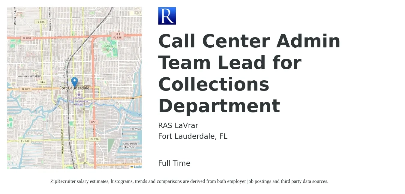 RAS LaVrar job posting for a Call Center Admin Team Lead for Collections Department in Fort Lauderdale, FL with a salary of $17 to $19 Hourly with a map of Fort Lauderdale location.