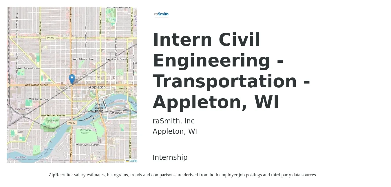 raSmith job posting for a Intern Civil Engineering - Transportation - Appleton, WI in Appleton, WI with a salary of $17 to $22 Hourly with a map of Appleton location.