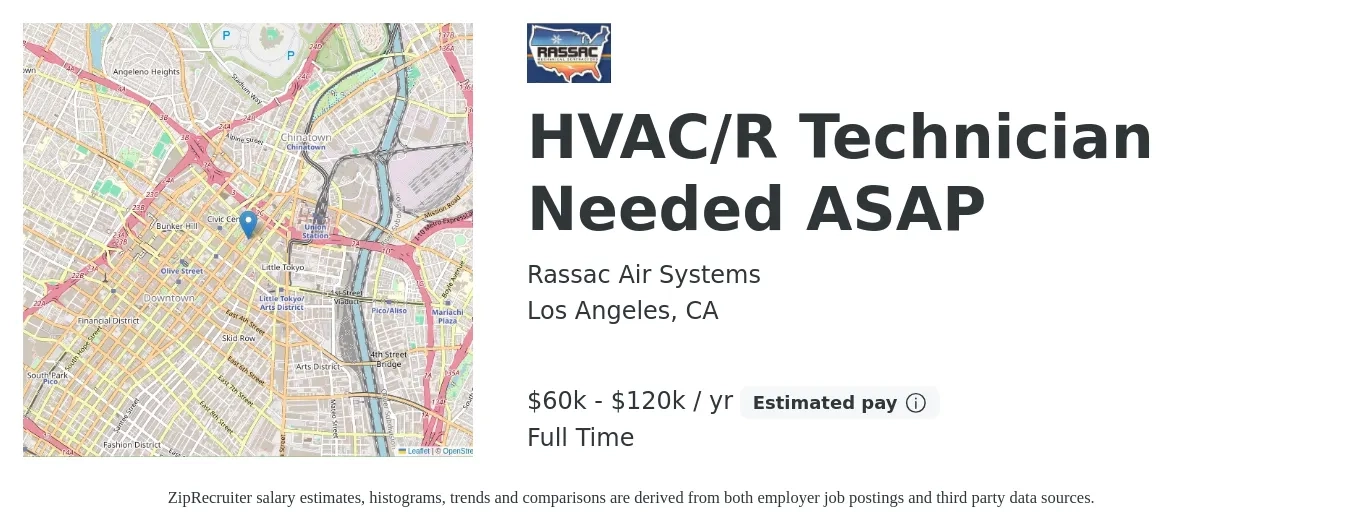 Rassac Air Systems job posting for a HVAC/R Technician Needed ASAP in Los Angeles, CA with a salary of $60,000 to $120,000 Yearly with a map of Los Angeles location.