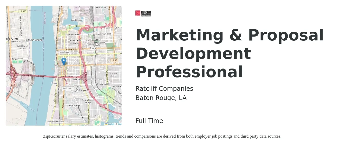 Ratcliff Companies job posting for a Marketing & Proposal Development Professional in Baton Rouge, LA with a salary of $57,600 to $85,900 Yearly with a map of Baton Rouge location.