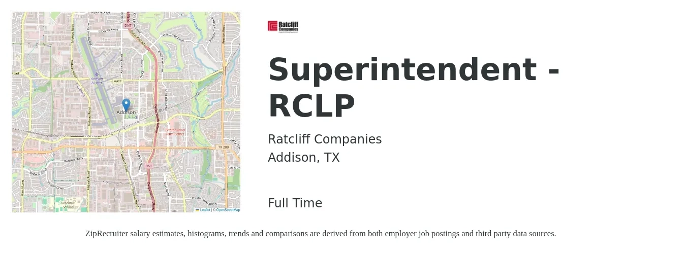 Ratcliff Companies job posting for a Superintendent - RCLP in Addison, TX with a salary of $68,700 to $111,800 Yearly with a map of Addison location.