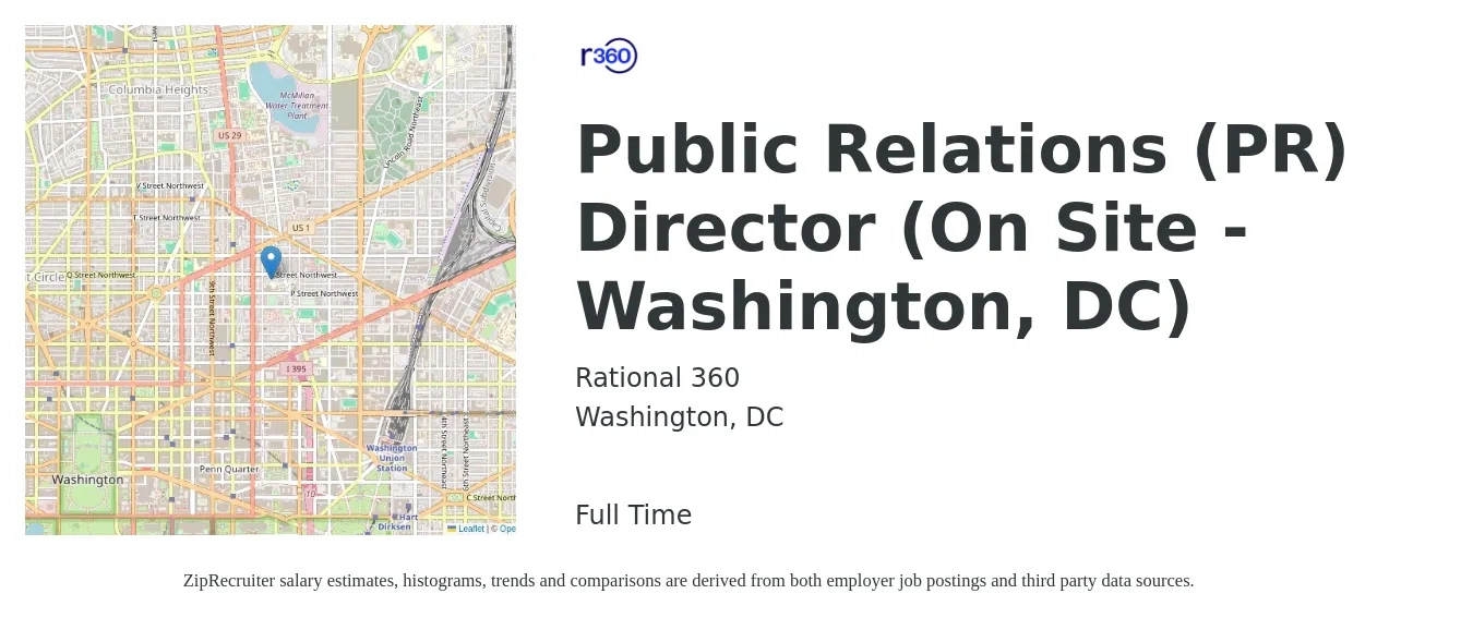 Rational 360 job posting for a Public Relations (PR) Director (On Site - Washington, DC) in Washington, DC with a salary of $84,700 to $145,100 Yearly with a map of Washington location.