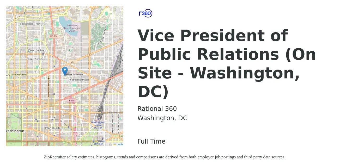 Rational 360 job posting for a Vice President of Public Relations (On Site - Washington, DC) in Washington, DC with a salary of $140,600 to $228,700 Yearly with a map of Washington location.