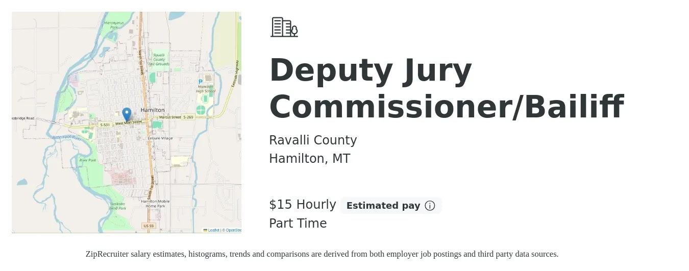 Ravalli County job posting for a Deputy Jury Commissioner/Bailiff in Hamilton, MT with a salary of $16 Hourly with a map of Hamilton location.
