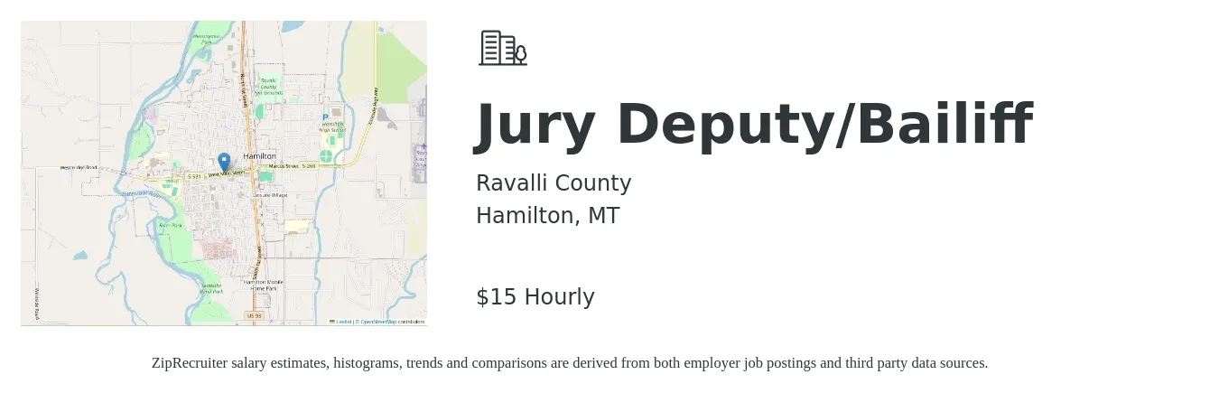 RAVALLI COUNTY job posting for a Jury Deputy/Bailiff in Hamilton, MT with a salary of $16 Hourly with a map of Hamilton location.