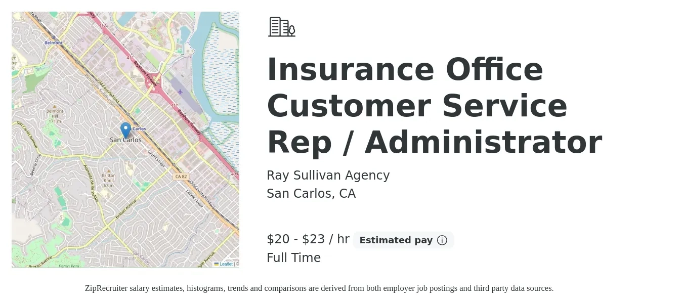 Ray Sullivan Agency job posting for a Insurance Office Customer Service Rep / Administrator in San Carlos, CA with a salary of $21 to $24 Hourly with a map of San Carlos location.