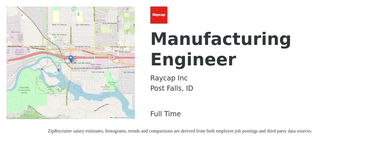 Raycap Inc job posting for a Manufacturing Engineer in Post Falls, ID with a salary of $71,600 to $92,300 Yearly with a map of Post Falls location.