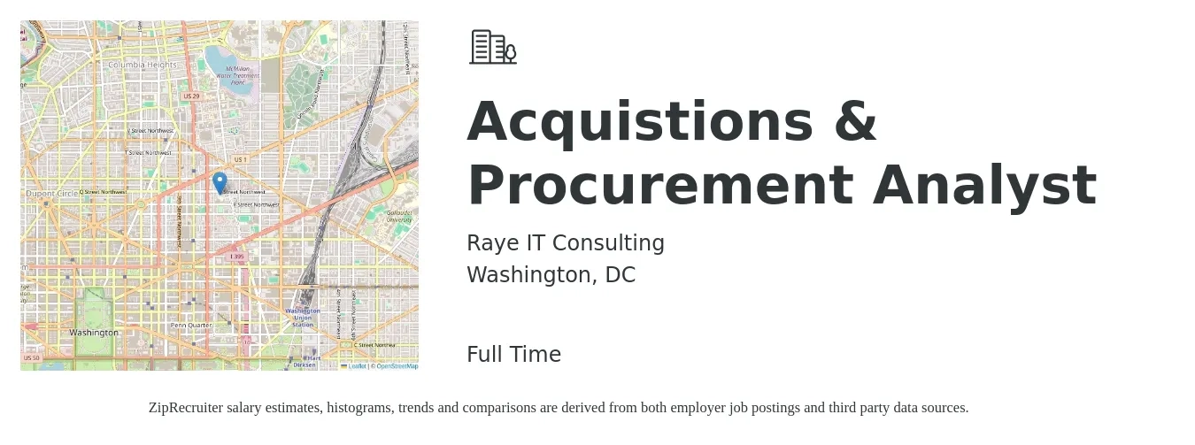 Raye IT Consulting job posting for a Acquistions & Procurement Analyst in Washington, DC with a salary of $68,500 to $131,900 Yearly with a map of Washington location.